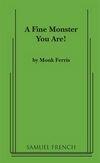 A Fine Monster You Are! Book Cover