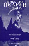 When The Reaper Calls Book Cover