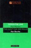 Down The Line' & 'The Hunt For R Book Cover
