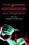 The Golem, Methuselah, And Shylock Book Cover