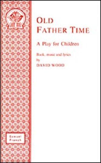 Old Father Time - A Musical Play Book Cover