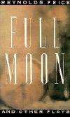 Full Moon And Other Plays Book Cover