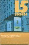 15 Seconds Book Cover