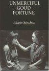 Unmerciful Good Fortune Book Cover