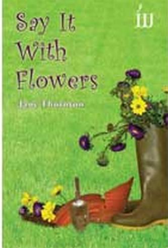 Say It With Flowers Book Cover