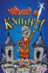 What A Knight! Book Cover