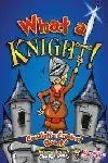What A Knight! Book Cover