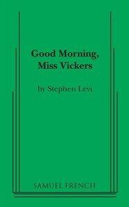 Good Morning Miss Vickers Book Cover