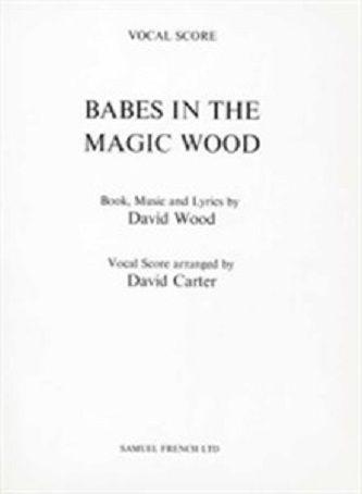 Babes in the Magic Wood (Score) Book Cover