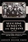 Shooting Cowboys And Indians Book Cover