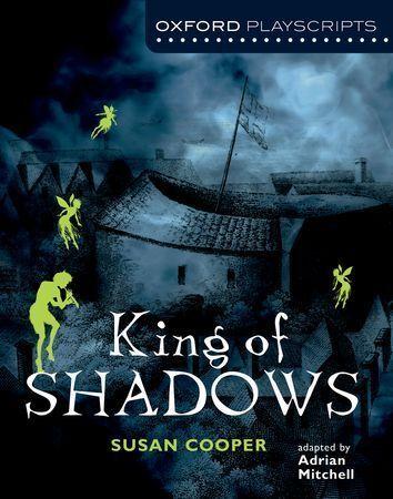 King of Shadows (Oxford Playscripts) Book Cover