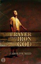 Prayer To An Iron God Book Cover