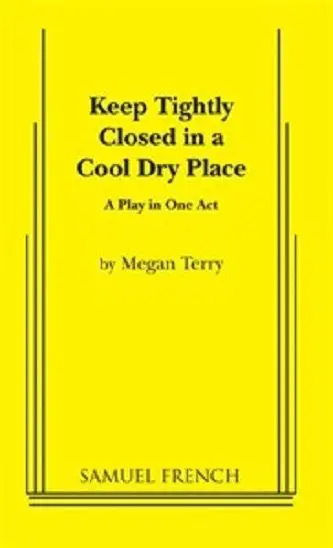 Keep Tightly Closed In A Cool Dry Place Book Cover