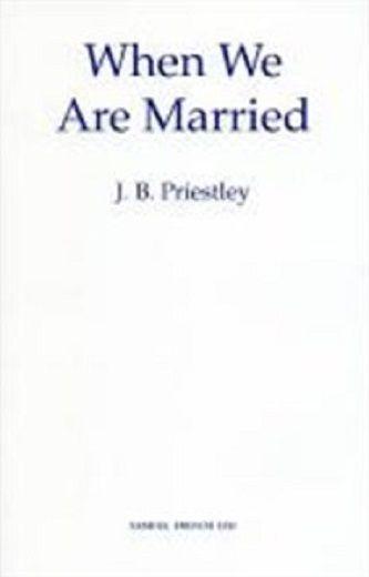 When We Are Married Book Cover