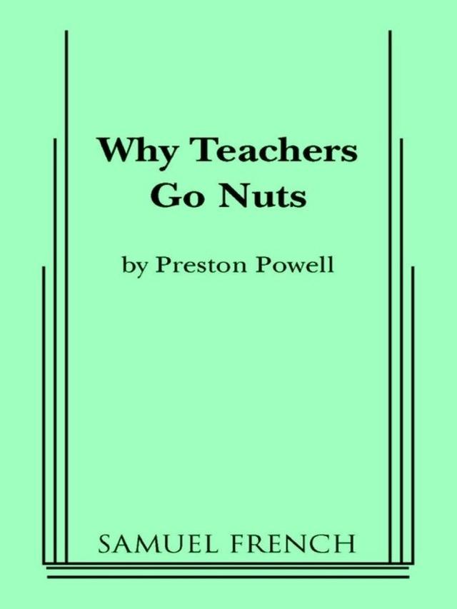 Why Teachers Go Nuts Book Cover