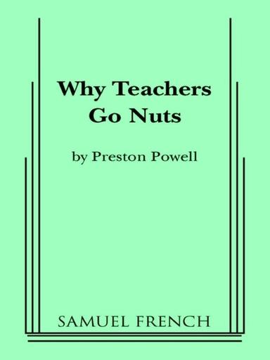 Why Teachers Go Nuts Book Cover
