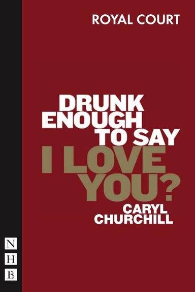 Drunk Enough To Say I Love You? Book Cover