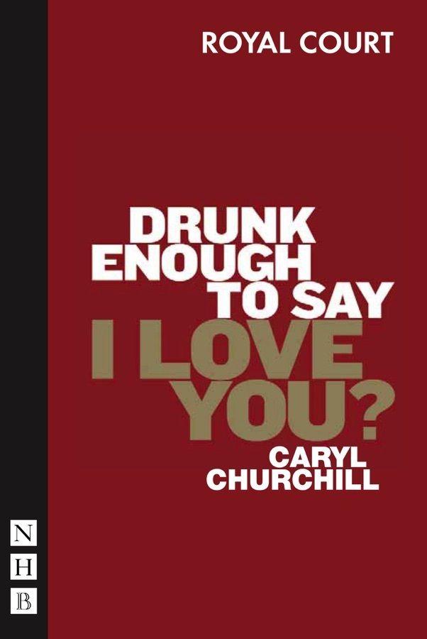 Drunk Enough To Say I Love You? Book Cover