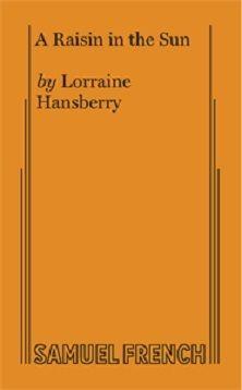 Lorraine Hansberry's A Raisin In The Sun Book Cover