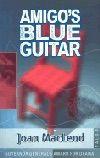 Amigo's Blue Guitar Book Cover