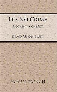 It's No Crime Book Cover
