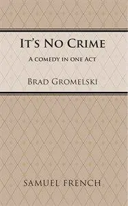 It's No Crime Book Cover