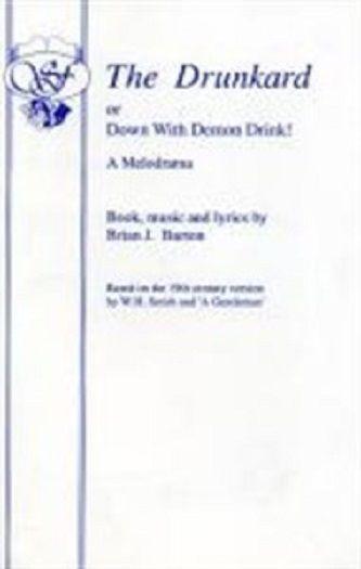 The Drunkard, Or, Down With Demon Drink! Book Cover
