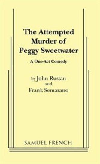 The Attempted Murder Of Peggy Sweetwater Book Cover