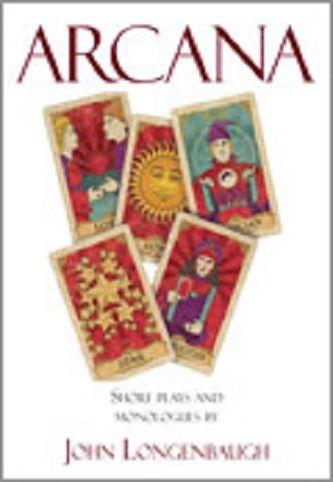 Arcana - Six Short Plays Two Monologues Book Cover
