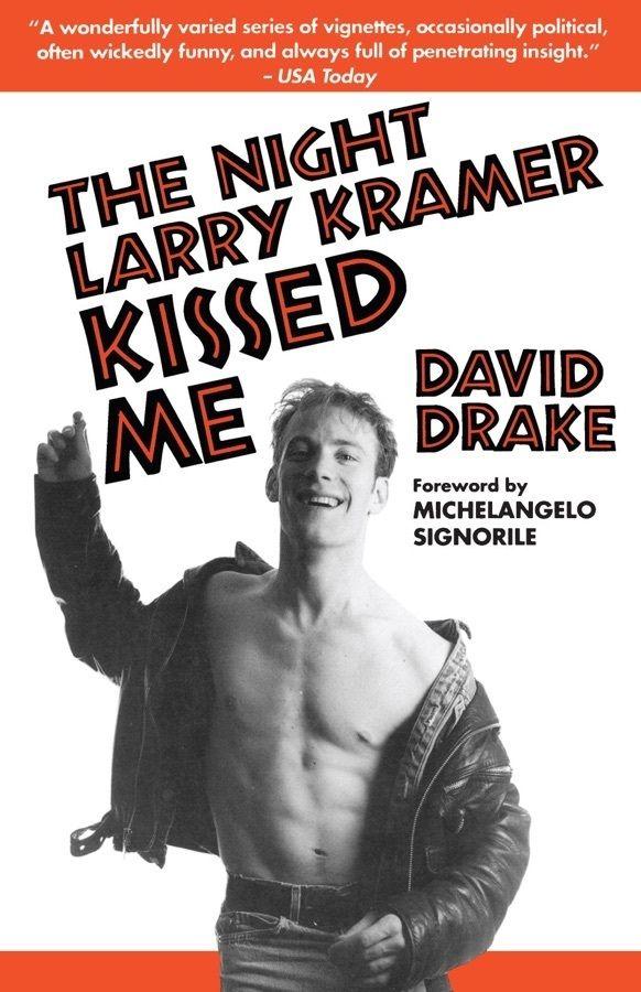 The Night Larry Kramer Kissed Me Book Cover