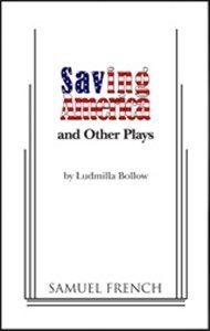 Saving America And Other Plays Book Cover