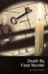 Death By Fatal Murder Book Cover