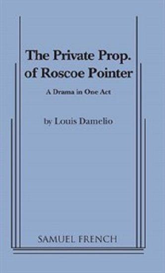 The Private Prop. Of Roscoe Pointer Book Cover