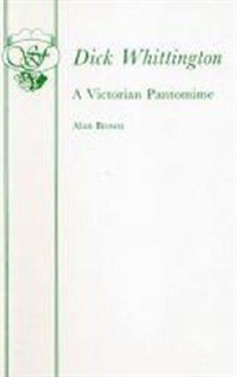 Dick Whittington - A Victorian Pantomime Book Cover