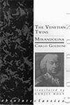 The Venetian Twins ; Mirandolina Book Cover