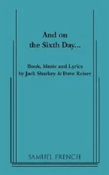 And On The Sixth Day-- Book Cover