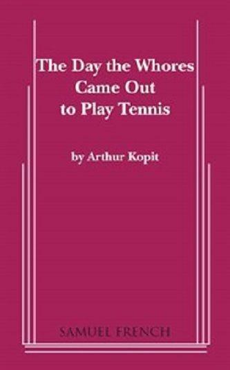 The Day The Whores Came Out To Play Tennis Book Cover