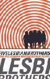 The Five Lesbian Brothers Book Cover