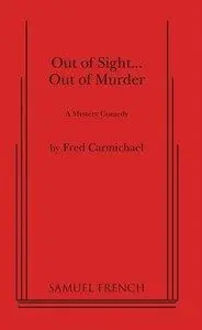 Out Of Sight - Out Of Murder Book Cover