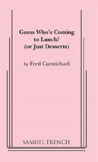 Guess Who's Coming To Lunch? Book Cover