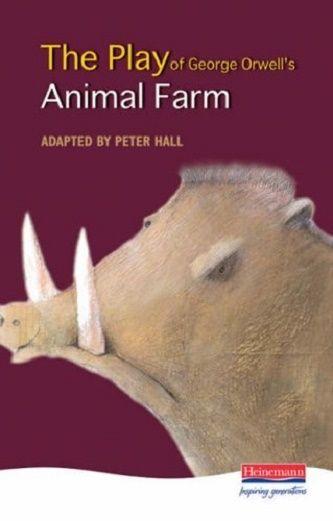 The Play Of George Orwell's Animal Farm Book Cover