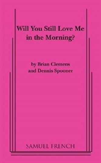 Will You Still Love Me In The Morning? Book Cover