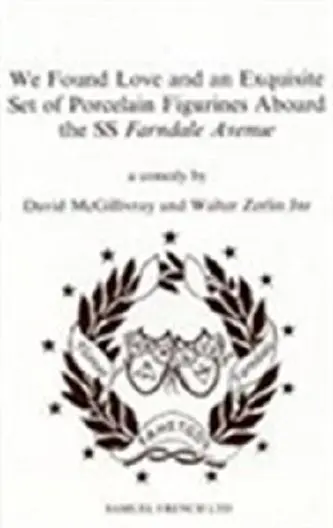 We Found Love And An Exquisite Set Of Porcelain Figurines Aboard The Ss Farndale Avenue Book Cover