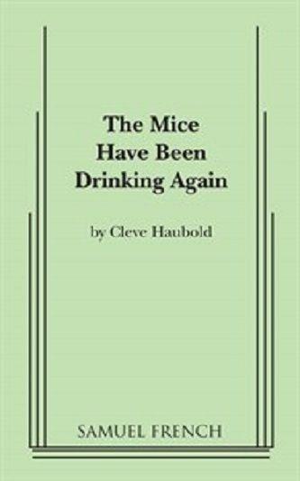 The Mice Have Been Drinking Again Book Cover