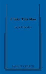 I Take This Man Book Cover