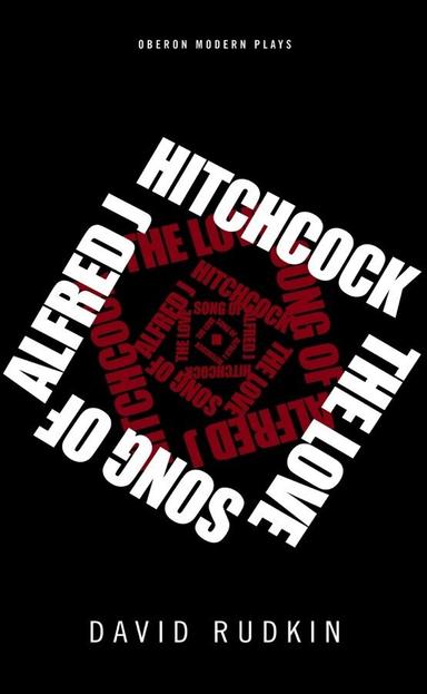 The Lovesong of Alfred J Hitchcock Book Cover