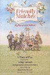 Friendly Matches Book Cover