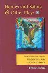 Heroes And Saints & Other Plays Book Cover