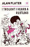 I Thought I Heard A Rustling Book Cover