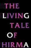 The Living Tale Of Hirma Book Cover